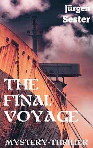 Cover for Jurgen Sester · The Final Voyage (Paperback Book) (2021)