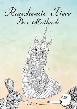 Cover for Wolke · Rauchende Tiere - Das Malbuch - A (Buch)