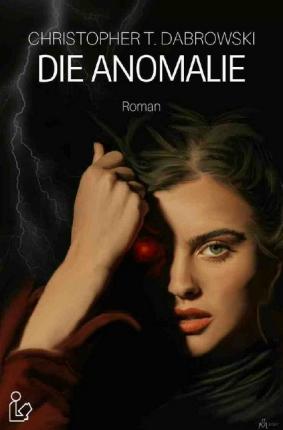 Cover for Dabrowski · Die Anomalie (Book)