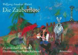 Cover for Wolfgang Amadeus Mozart · Die Zauberflte. Die Oper als Bilderbuch mit Musik. (Gebundenes Buch) (2001)