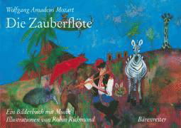 Die Zauberflte. Die Oper als Bilderbuch mit Musik. - Wolfgang Amadeus Mozart - Bücher - Brenreiter Verlag - 9783761810064 - 2001