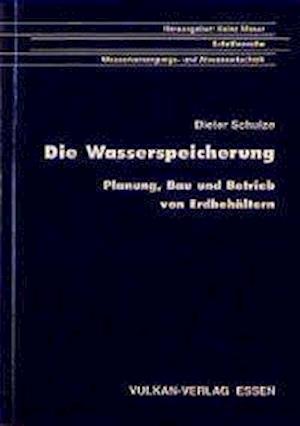 Cover for Dieter Schulze · Die Wasserspeicherung (Taschenbuch) (1998)