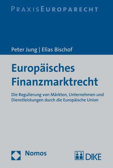 Cover for Jung · Europäisches Finanzmarktrecht (Bok) (2015)