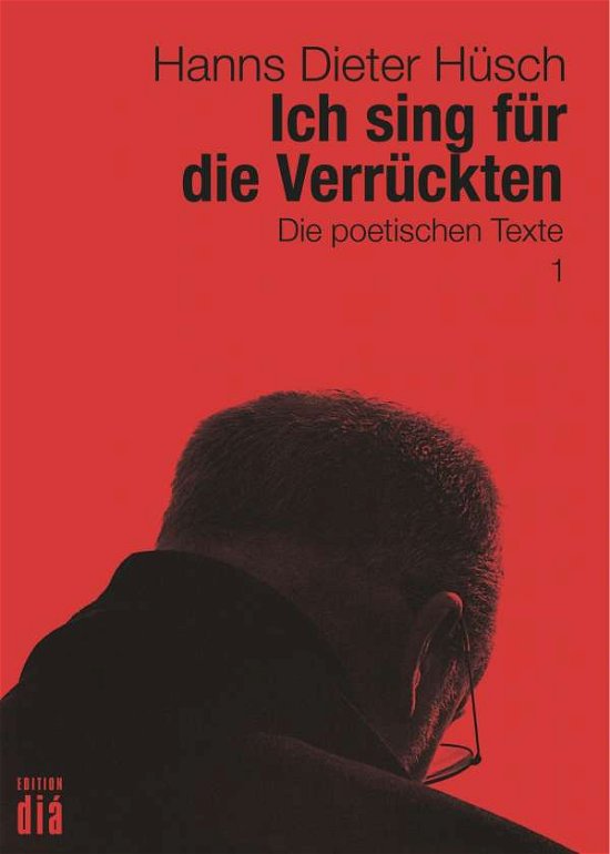 Cover for Hüsch · Ich sing für die Verrückten (Buch)