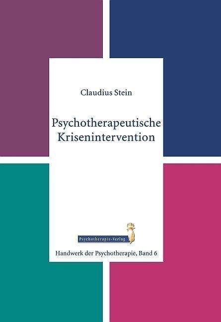 Cover for Stein · Psychotherapeutische Kriseninterv (Bog)