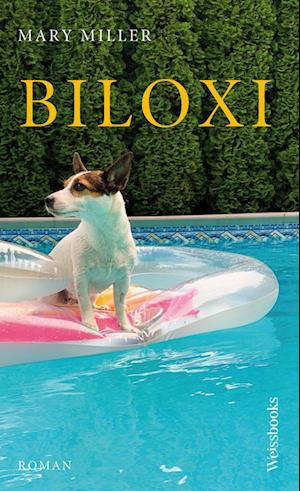 Cover for Mary Miller · Biloxi (Book) (2023)