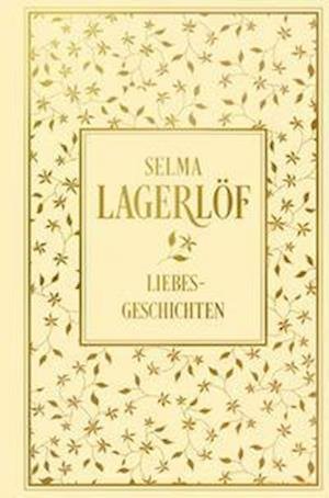 Cover for Selma Lagerlöf · Liebesgeschichten (Bog) (2022)