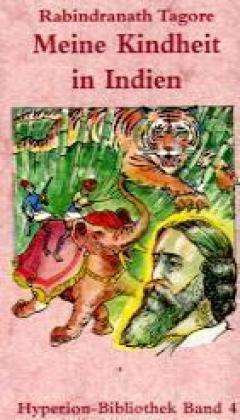 Meine Kindheit In Indien - Rabindranath Tagore - Books -  - 9783899140064 - 