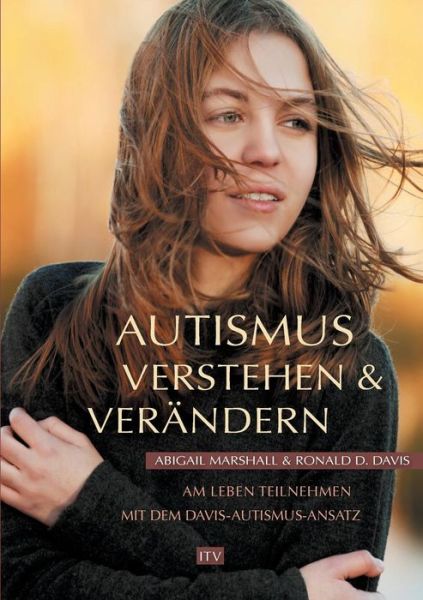 Cover for Abigail Marshall · Autismus verstehen &amp; verandern (Paperback Book) [German edition] (2013)