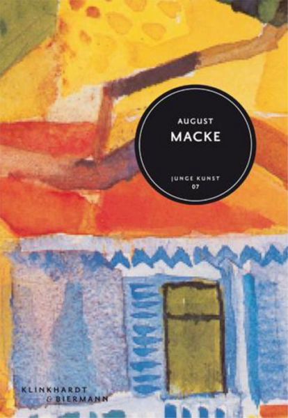 Cover for Margarethe Jochimsen · August Macke: Junge Kunst 7 (Innbunden bok) [German edition] (2012)