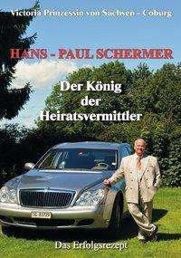 Cover for Victoria · Hans-Paul Schermer,Der König (Buch)