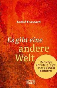 Cover for Frossard · Es gibt eine andere Welt (Book)