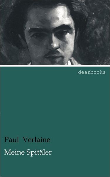Cover for Paul Verlaine · Meine Spit Ler (Paperback Bog) [German edition] (2012)