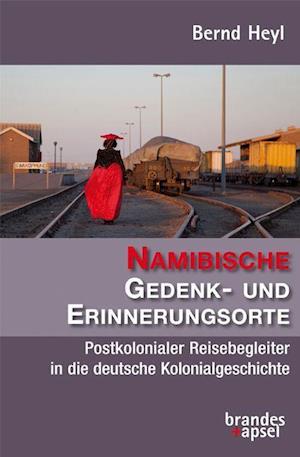 Cover for Bernd Heyl · Namibische Gedenk- und Erinnerungsorte (Paperback Book) (2021)