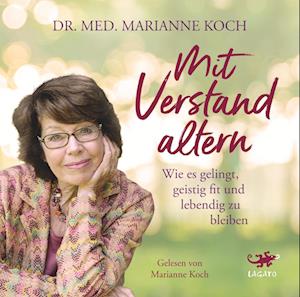 Cover for Marianne Koch · Mit Verstand altern (Audiobook (CD)) (2024)