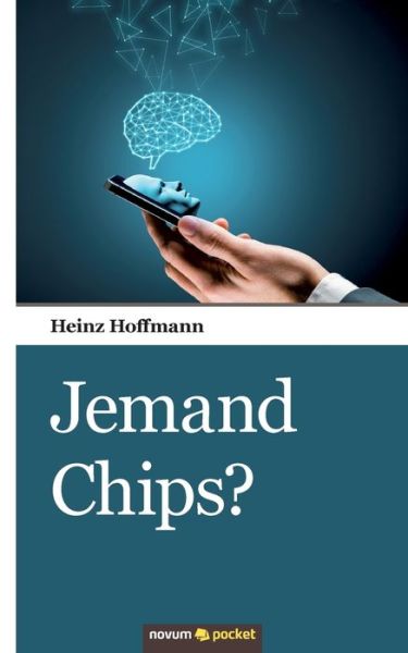 Cover for Hoffmann · Jemand Chips? (Buch) (2019)