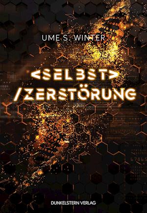 Cover for Ume S. Winter · Selbstzerstörung (Book) (2024)