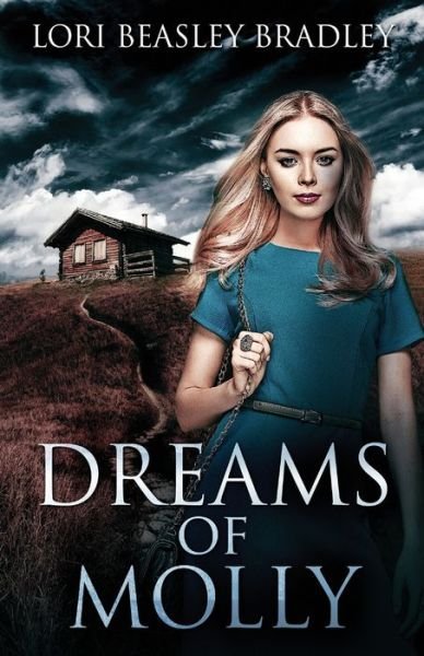 Cover for Lori Beasley Bradley · Dreams Of Molly (Paperback Book) (2021)