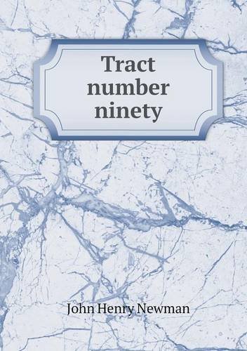 Cover for Newman John Henry · Tract Number Ninety (Paperback Book) (2013)