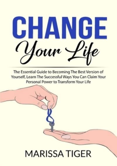 Cover for Marissa Tiger · Change Your Life (Paperback Book) (2020)