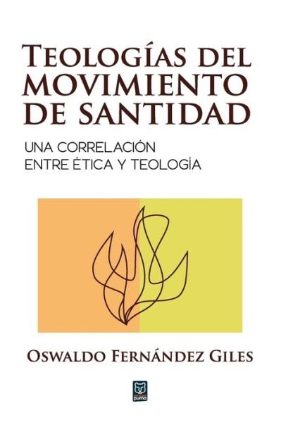 Cover for Oswaldo Fernndez Giles · Teologas del Movimiento de Santidad (Paperback Book) (2022)
