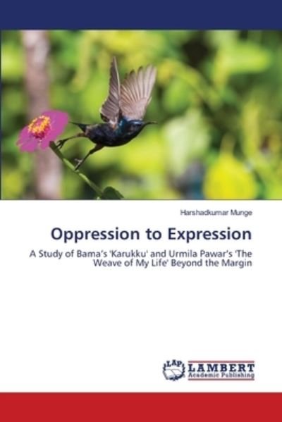 Cover for Munge · Oppression to Expression (Bok) (2018)