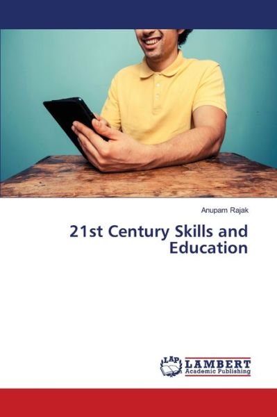 Cover for Rajak · 21st Century Skills and Education (Bok) (2020)