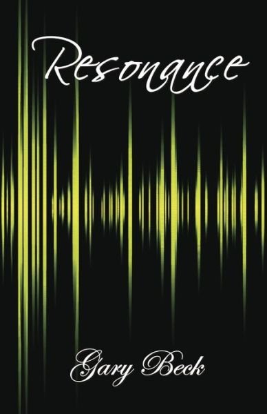 Cover for Gary Beck · Resonance (Paperback Book) (2021)
