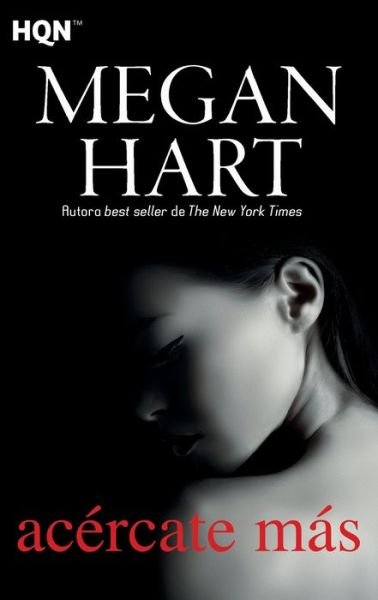 Cover for Megan Hart · Acercate mas (Paperback Bog) (2020)