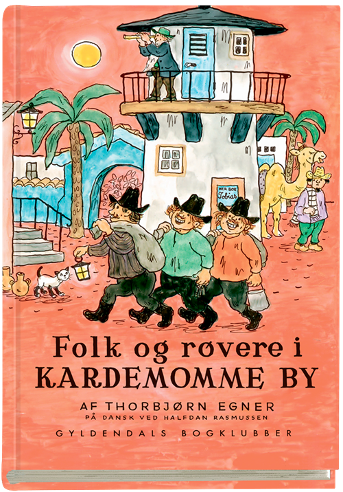 Cover for Thorbjørn Egner · Folk og røvere i Kardemomme by (Gebundesens Buch) [2. Ausgabe] (2005)