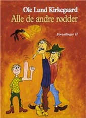 Cover for Ole Lund Kirkegaard · Alle de andre rødder 2 (Bound Book) [1º edição] (2005)