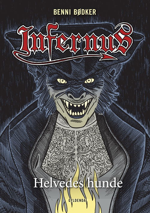 Cover for Benni Bødker · Infernus: INFERNUS 3 Helvedes hunde (Inbunden Bok) [1:a utgåva] (2013)