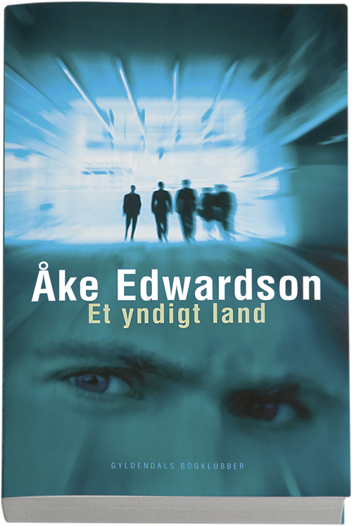 Cover for Åke Edwardson · Et yndigt land (Bound Book) [1st edition] [Bog] (2008)