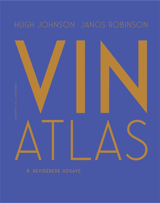 Vinatlas - Jancis Robinson; Hugh Johnson - Böcker - Lindhardt og Ringhof - 9788711919064 - 29 september 2020