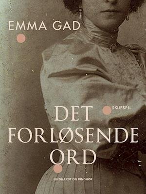 Cover for Emma Gad · Det forløsende ord (Sewn Spine Book) [1e uitgave] (2021)
