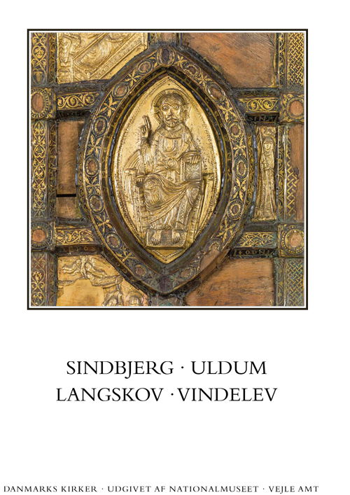 Cover for Niels Jørgen Poulsen Ebbe Nyborg · Danmarks Kirker, Vejle Amt: Danmarks kirker. Vejle Amt. Kirkerne i Sindbjerg, Uldum, Langskov, Vindelev (Bog) [1. udgave] (2014)