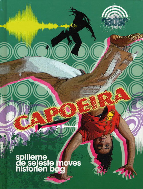 Cover for Liz Gogerly · Radar: Capoeira (Bound Book) [1st edition] (2012)