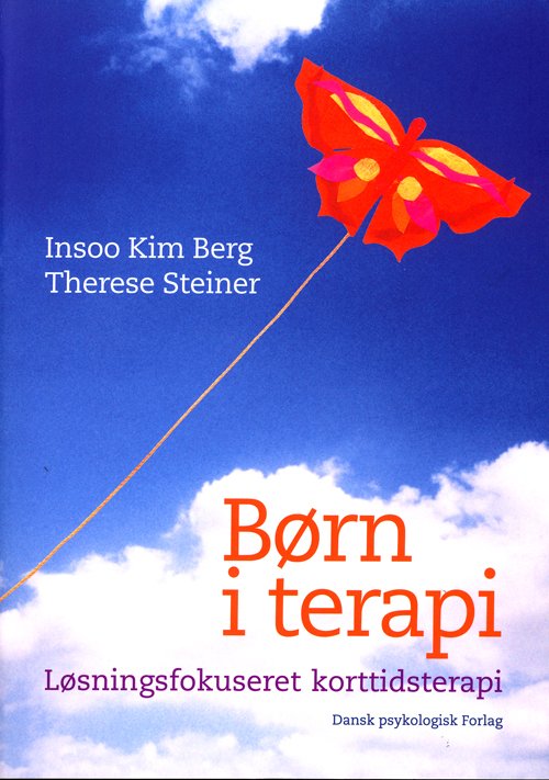 Cover for Insoo Kim Berg Therese Steiner · Børn i terapi (Sewn Spine Book) [1st edition] (2009)