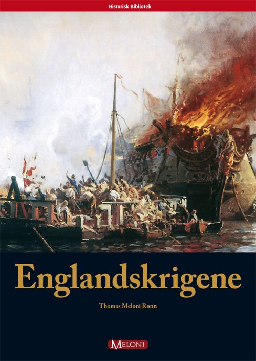 Cover for Thomas Meloni Rønn · Englandskrigene (Buch) [1. Ausgabe] (2009)
