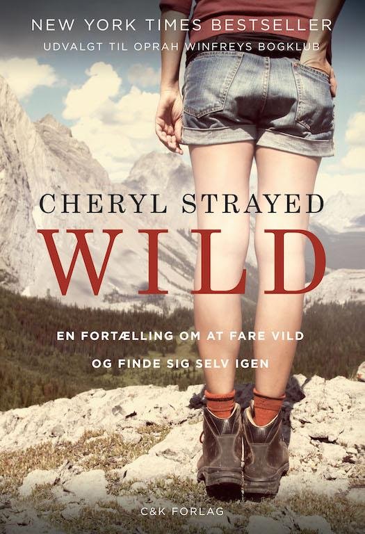 Wild - Cheryl Strayed - Books - C&K Forlag - 9788793368064 - February 12, 2016