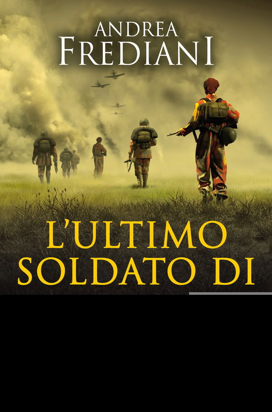 Cover for Andrea Frediani · L' Ultimo Soldato Di Mussolini (Book)