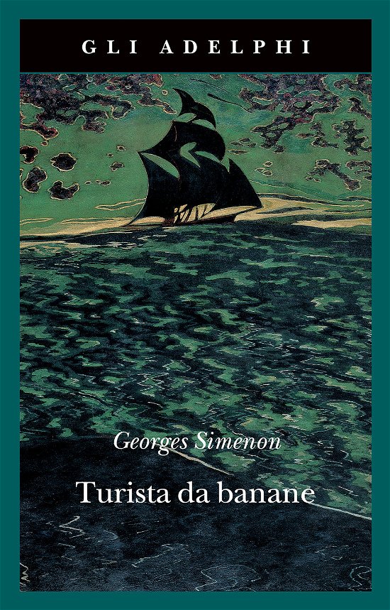 Cover for Georges Simenon · Turista Da Banane O Le Domeniche Di Tahiti (Bog)