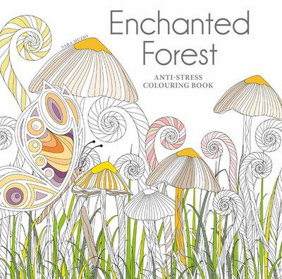 Enchanted Forest: An Anti-Stress Colouring Book - Sara Muzio - Books - White Star - 9788854412064 - December 1, 2017