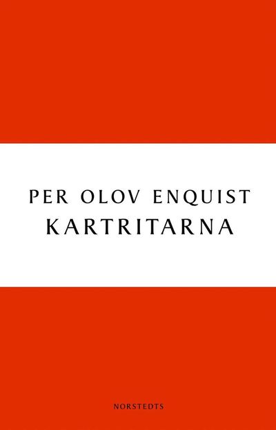 Digitala klassiker: Kartritarna - Per Olov Enquist - Kirjat - Norstedts - 9789113031064 - keskiviikko 7. huhtikuuta 2010