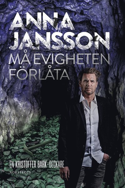 Cover for Anna Jansson · Må evigheten förlåta (Inbunden Bok) (2023)