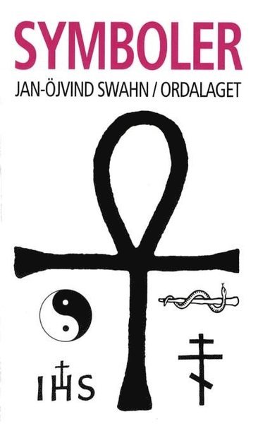 Cover for Jan-Öjvind Swahn · Symboler (Paperback Book) (2011)