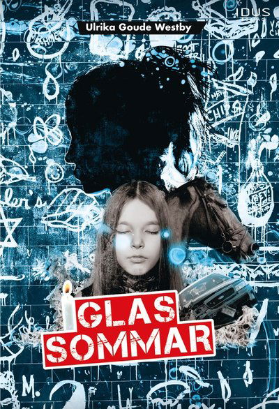 Cover for Ulrika Goude Westby · Glas-sommar (Indbundet Bog) (2022)