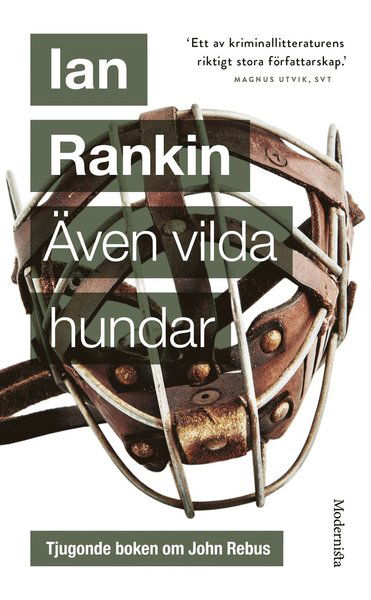 Cover for Ian Rankin · John Rebus: Även vilda hundar (Paperback Bog) (2018)