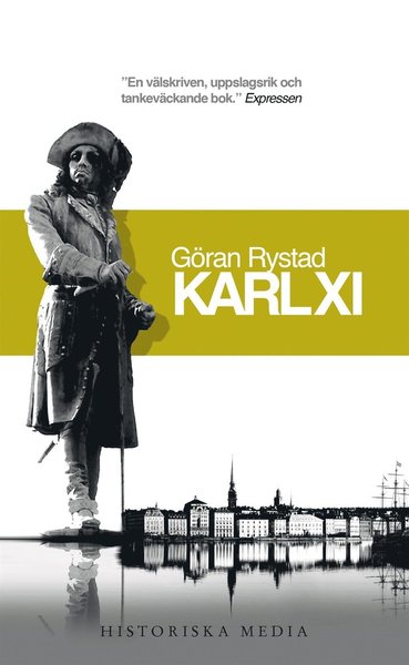 Cover for Göran Rystad · Karl XI : en biografi (ePUB) (2013)