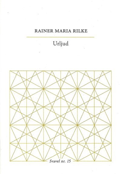 Cover for Rainer Maria Rilke · Svavel: Urljud (Buch) (2016)